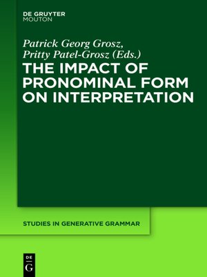 cover image of The Impact of Pronominal Form on Interpretation